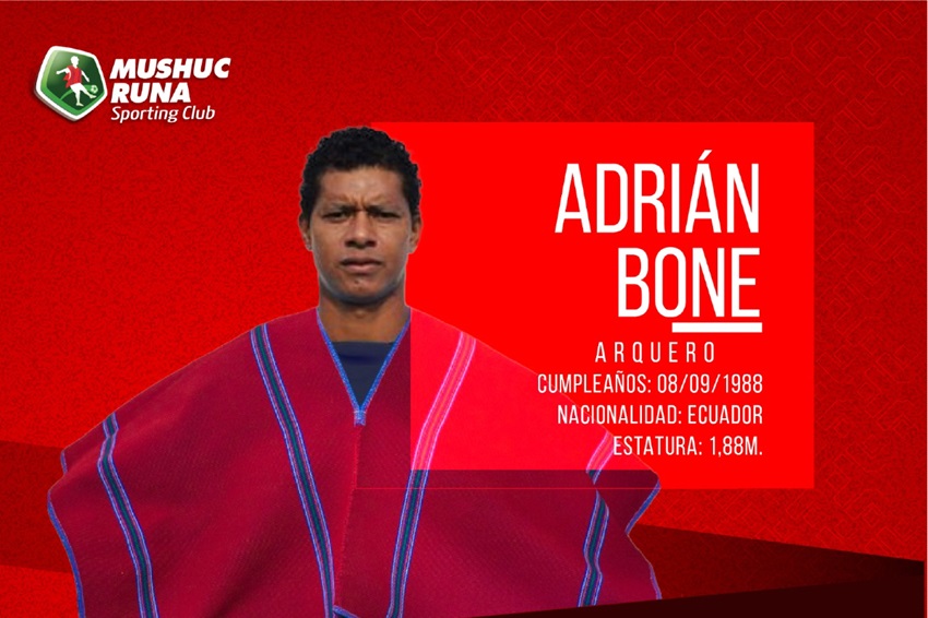Mushuc Runa hace oficial la incorporación del portero Adrián Bone