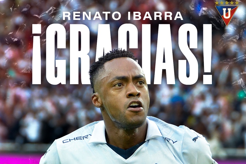 Liga de Quito se despide de Renato Ibarra y le desea éxitos en su nueva etapa profesional