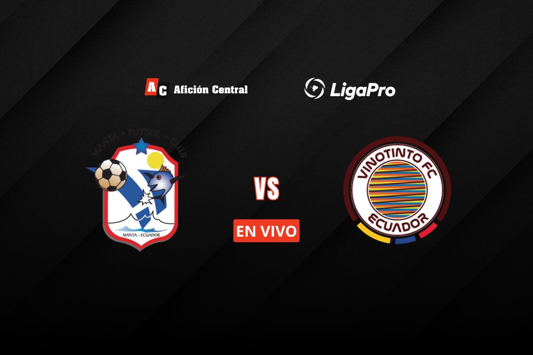 Manta vs. Vinotinto EN VIVO: minuto a minuto del partido por el cuadrangular de la permanencia de la LigaPro 2025